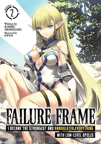 Failure Frame: I Became the Strongest and Annihilated Everything with Low-Level Spells Vol. 2 Cover
