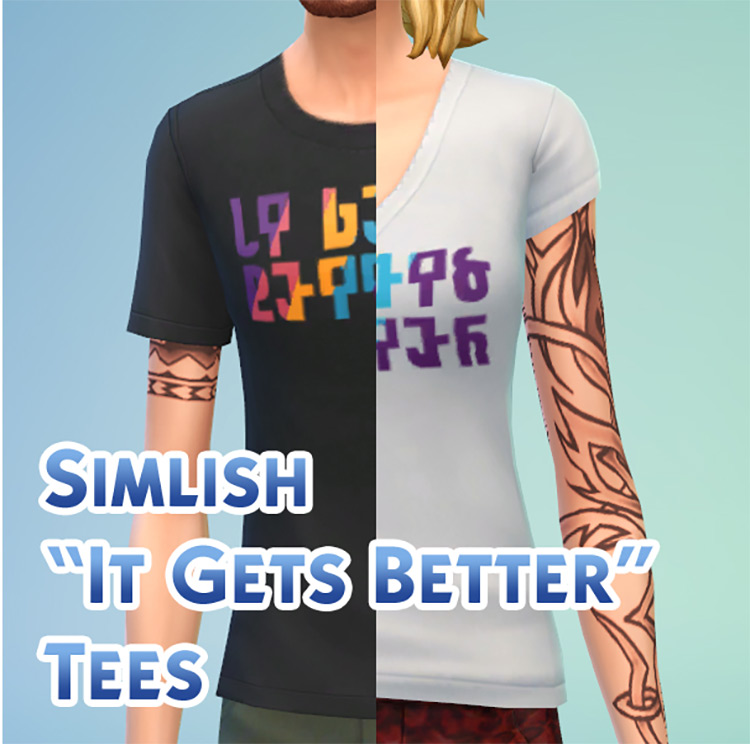 Simlish “It Gets Better” Tees / Sims 4 CC
