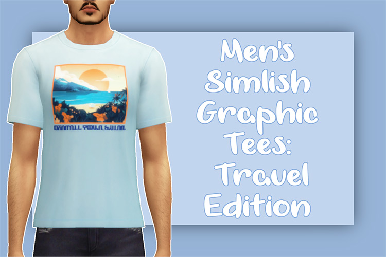 Men’s Simlish Graphic Tees: Travel Edition / Sims 4 CC
