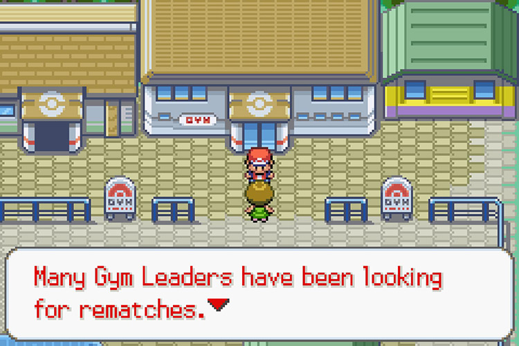 Being told that previously beaten Gym Leaders want a rematch. / Pokémon Radical Red