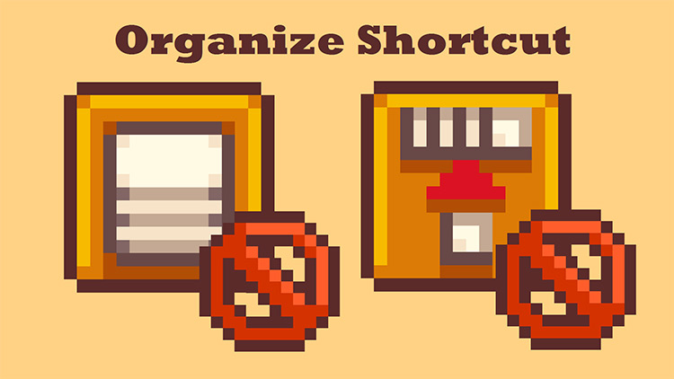 Organize Inventory Shortcut / Stardew Valley Mod