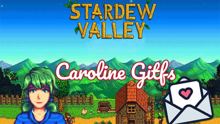 Caroline Gifts Mod for Stardew Valley