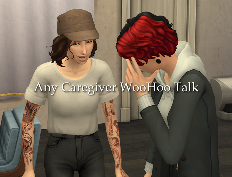 Any Caregiver Can Give The WooHoo Talk / Sims 4 Mod