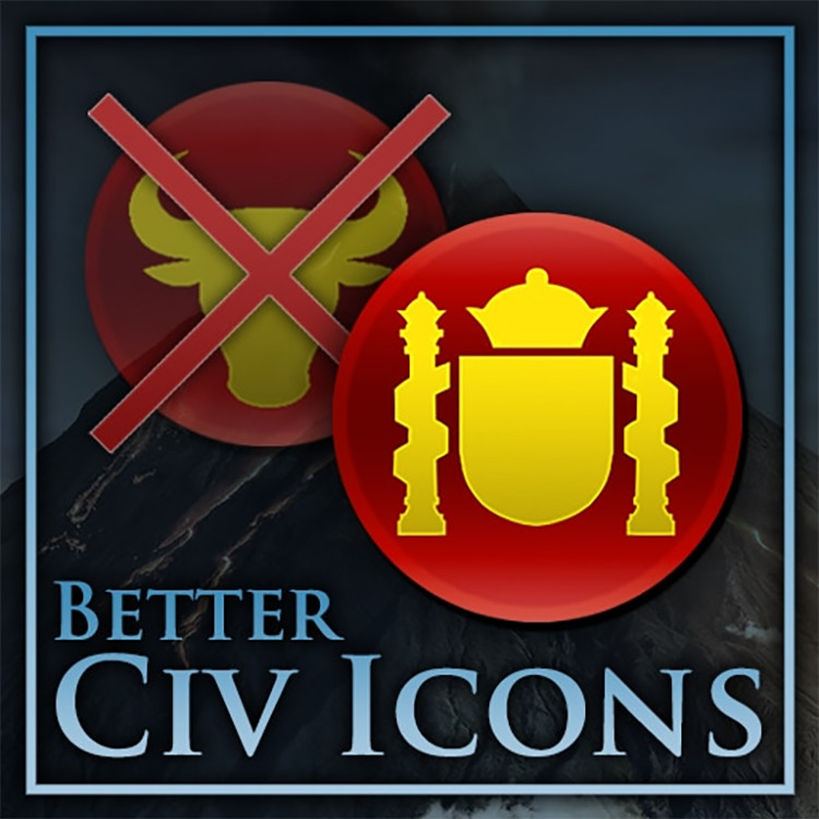 Better Civilization Icons / Civ 6 Mod
