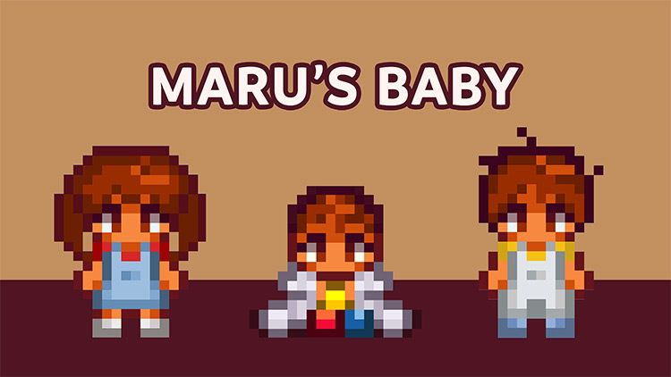 Maru’s Baby Mod for Stardew Valley