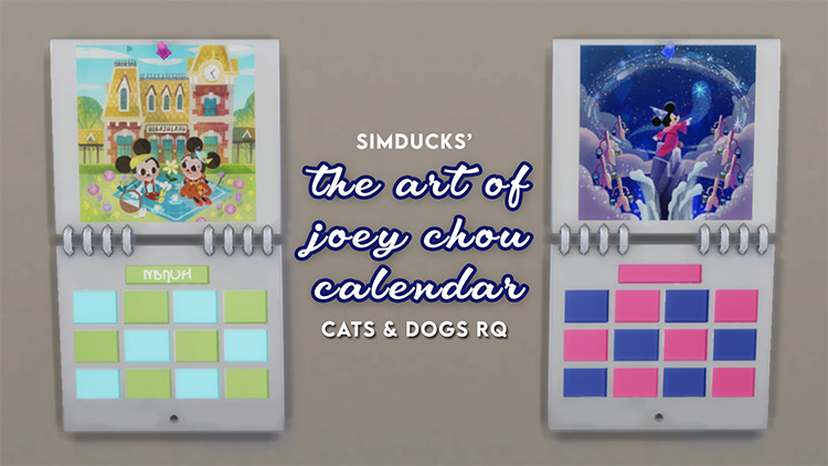 The Art of Joey Chou Calendar (Cats & Dogs Required) / Sims 4 CC