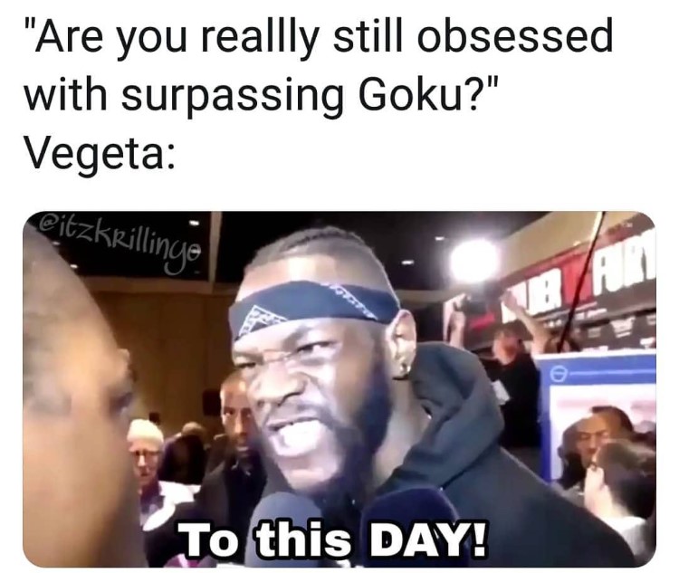 Still obsessed with Goku meme