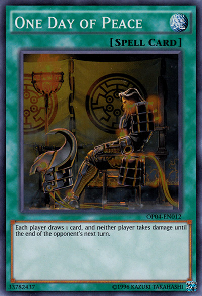 One Day of Peace Yu-Gi-Oh Card