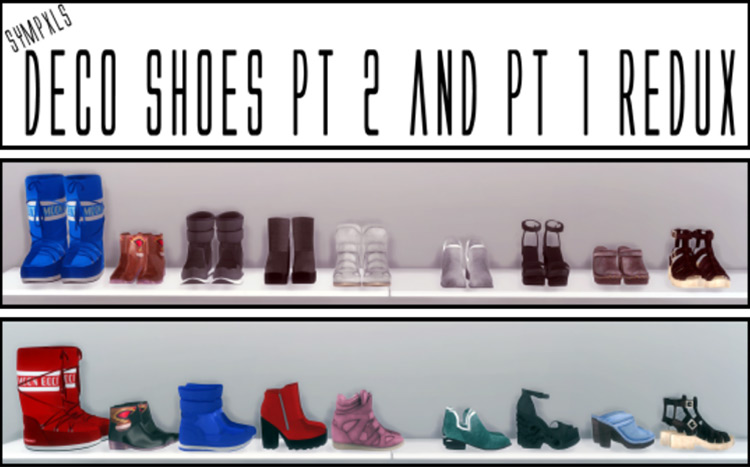 Sympxls Deco Shoes Pt 2 + Pt 1 Redux by Sympxls for Sims 4