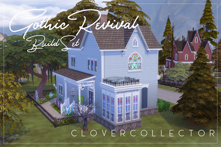Gothic Revival Build Set by Clover Collector for Sims 4