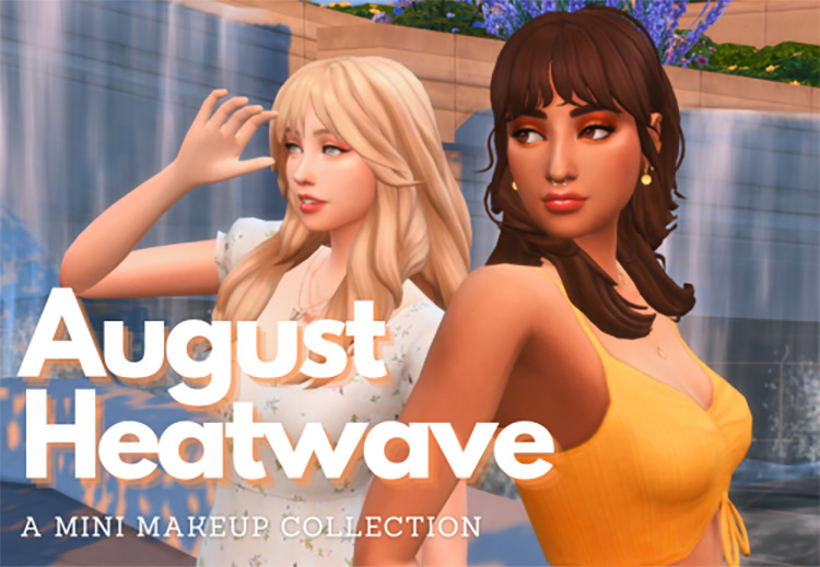 August Heatwave / Sims 4 CC