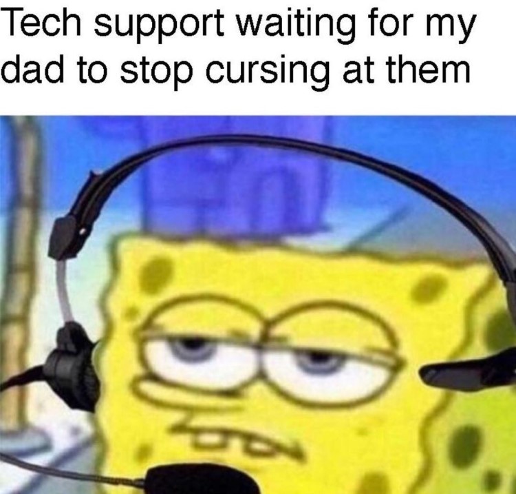 Tech support spongebob meme