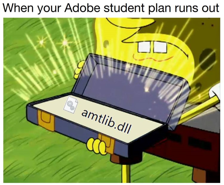 Ol Reliable meme amtlib.dll Adobe