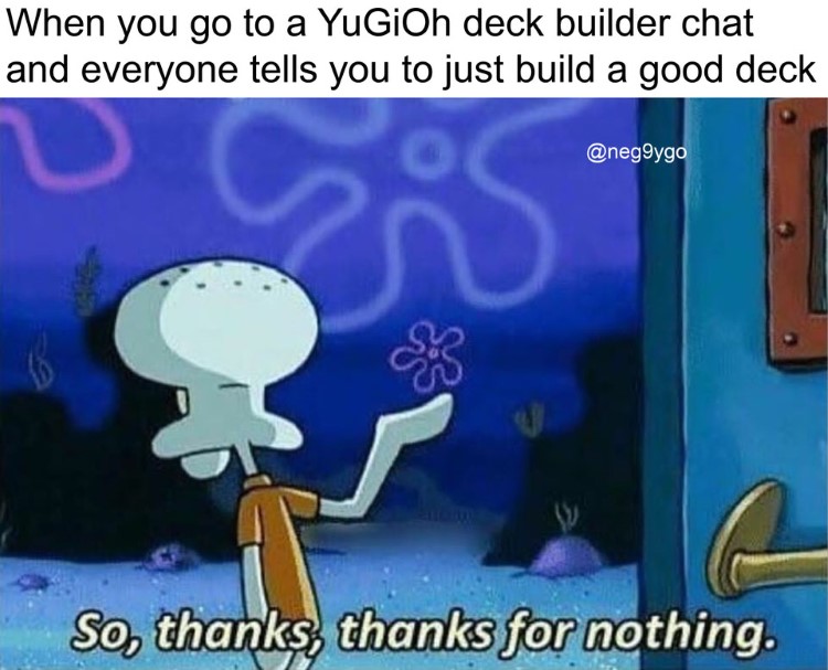 Thanks for nothing SquidWard YuGiOh
