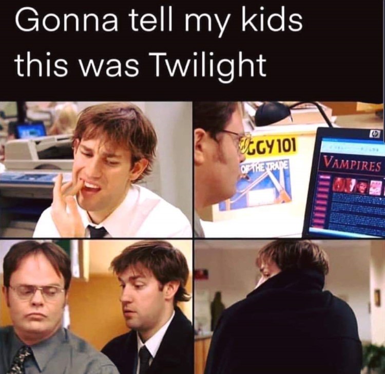 Telling my kids this was Twilight