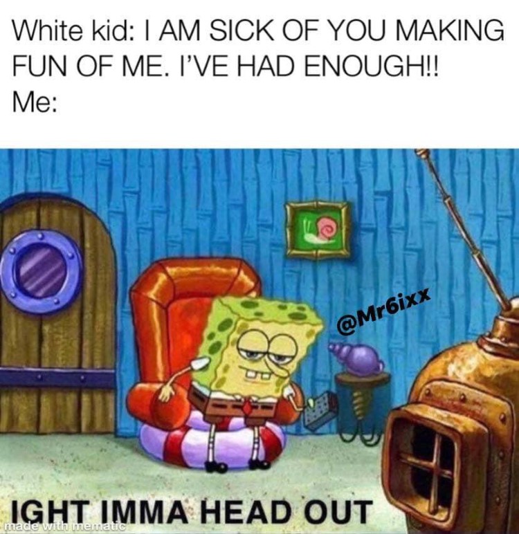 50  Funniest  Ight Imma Head Out  Memes For SpongeBob Fanatics   FandomSpot - 55