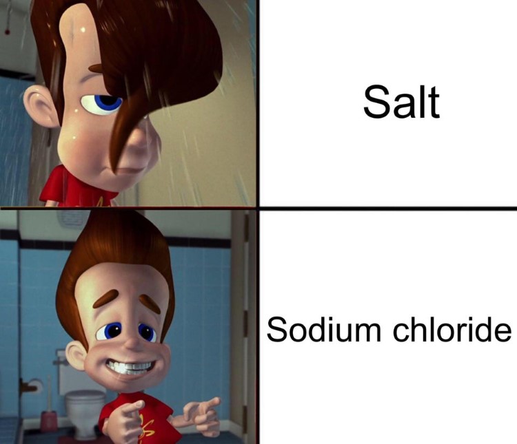 Salt vs sodium chloride meme
