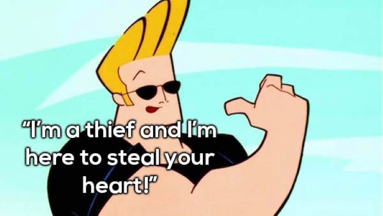 Here to steal your love Johnny Bravo