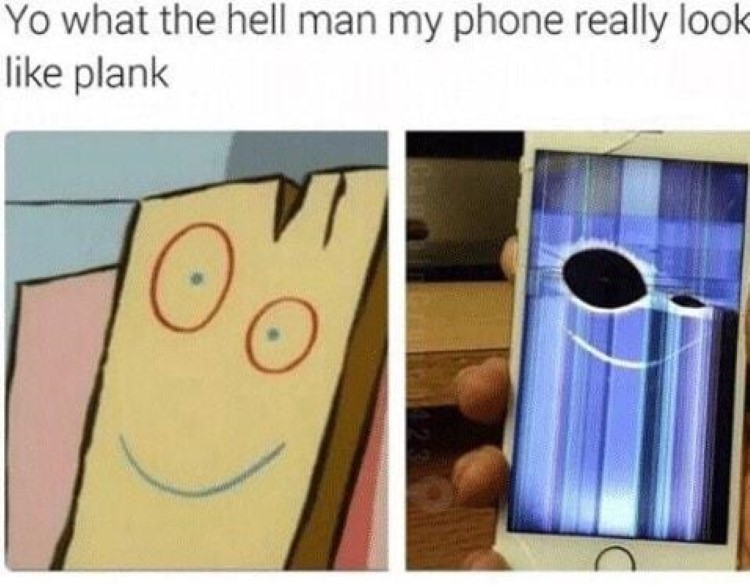 iPhone broke and the screen looks like Plank