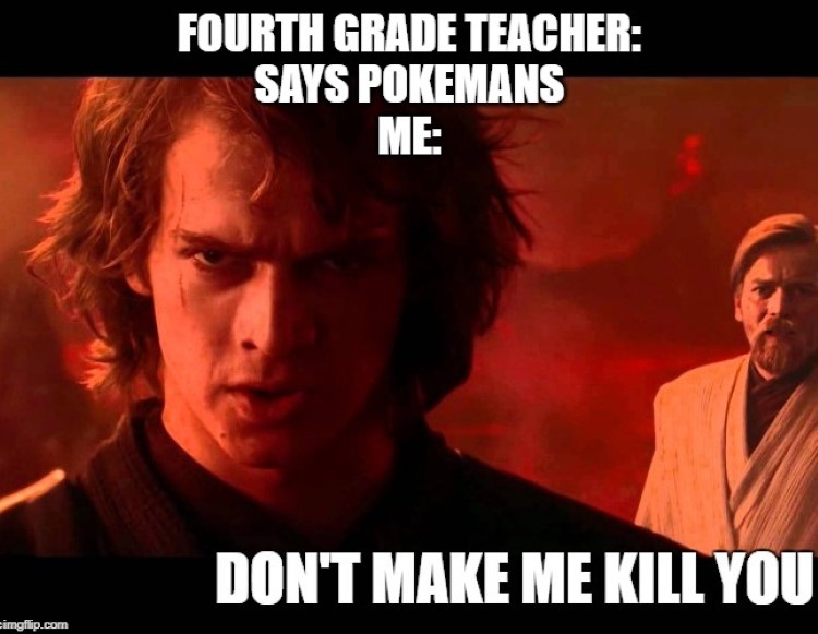 Teacher says Pokemans meme