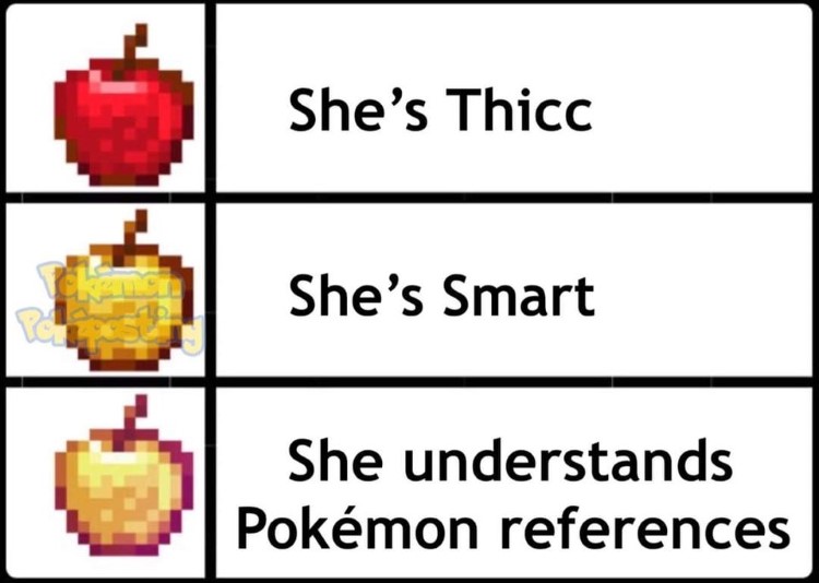 Shes thicc, shes smart, she understands Pokemon references