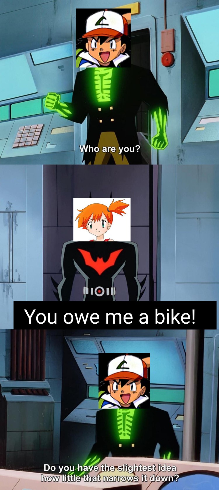 You owe me a bike!