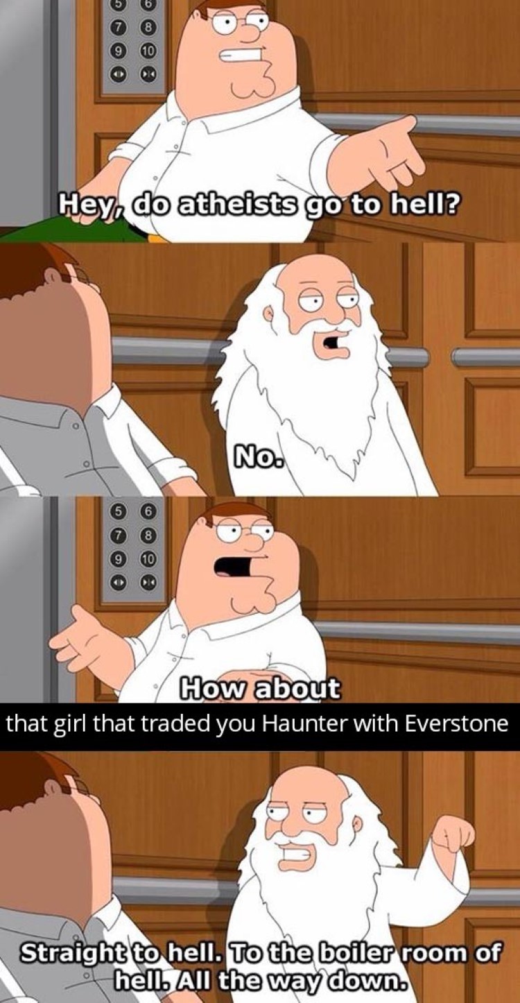 How about the girl who traded Haunter with an Everstone meme