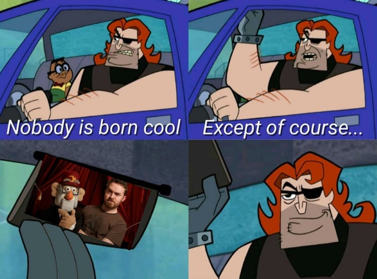 Nobody is born cool, except Gruncle stan