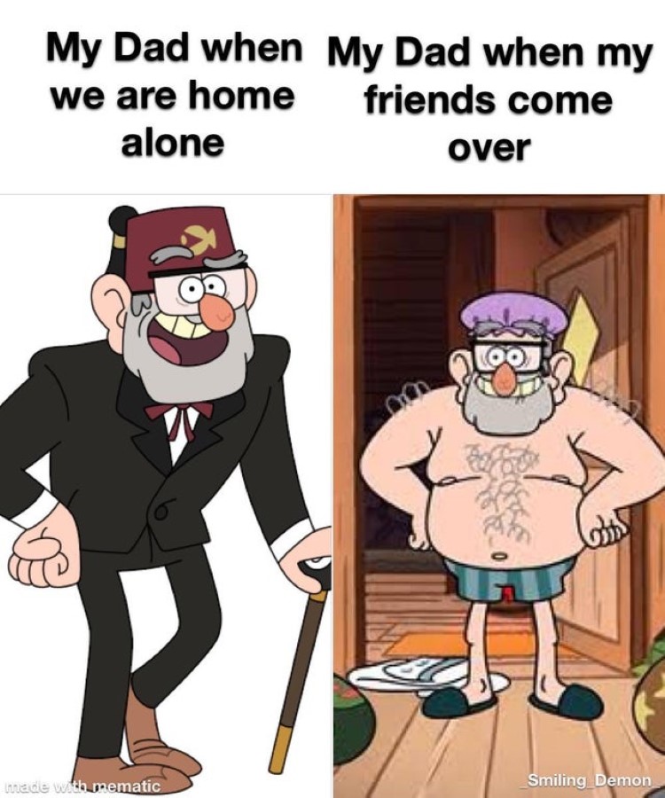 Dad home alone vs. dad with company over