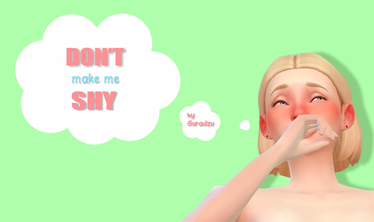 Don’t Make Me Shy / Sims 4 CC