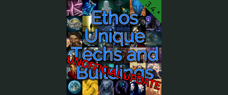 Ethos Unique Techs & Buildings Stellaris mod