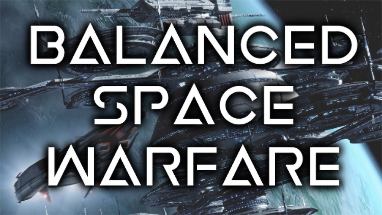 Balanced Space Warfare / Stellaris Mod