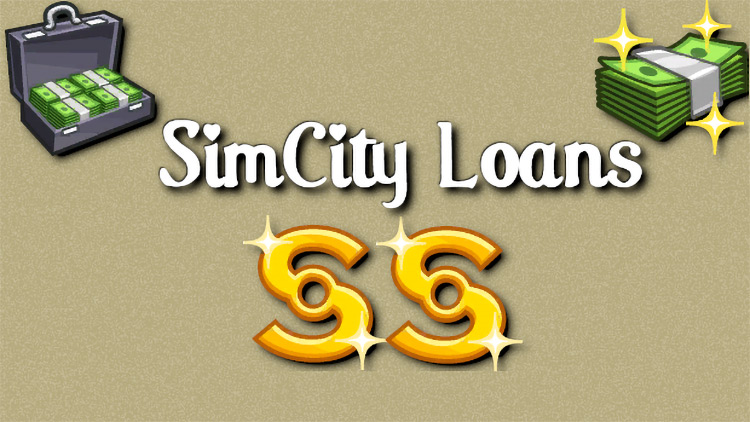 SimCity Loans 2.0 / Sims 4 Mod