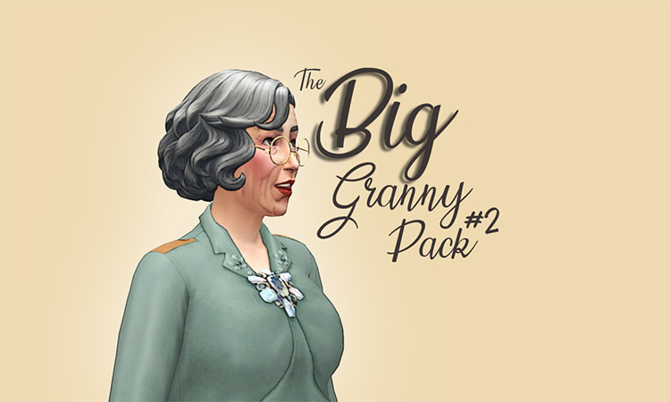 The Big Granny Pack #2 / Sims 4 CC