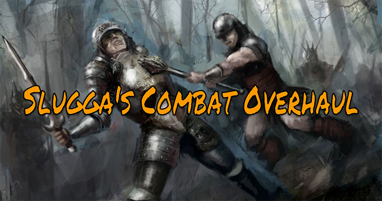 Slugga’s Combat Overhaul Blade & Sorcery