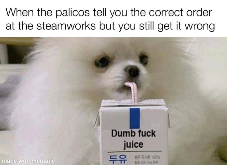 When the palicos correct order, dumb fuck juice