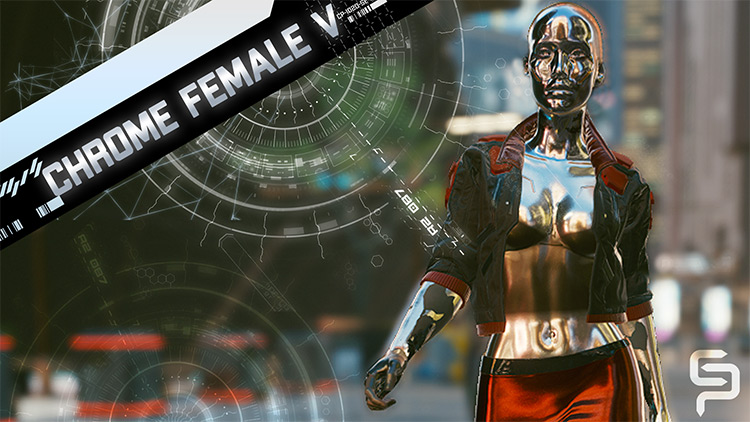 Chrome Female V / Cyberpunk 2077 Mod