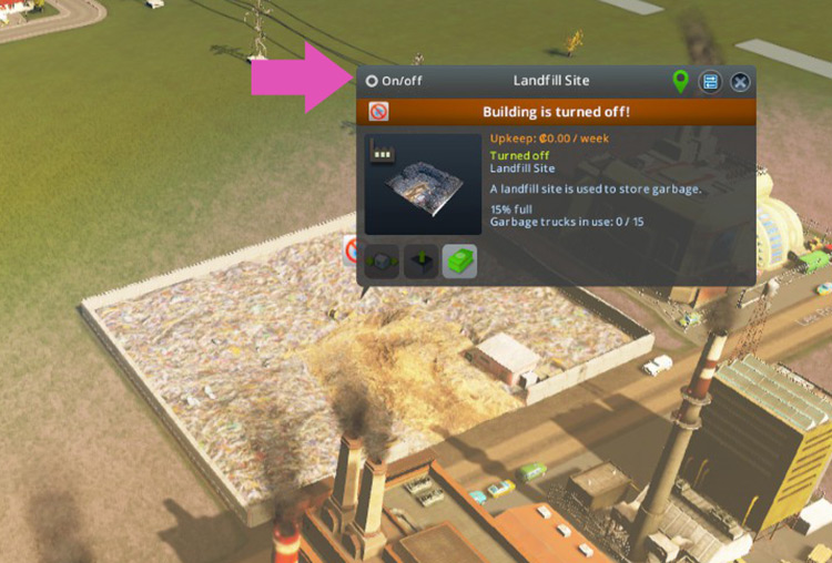 Click on each garbage service building and click the on/off toggle. / Cities: Skylines