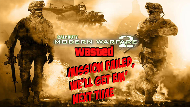 Modern Warfare Mission Failed Wasted Sound / GTA 5 Mod