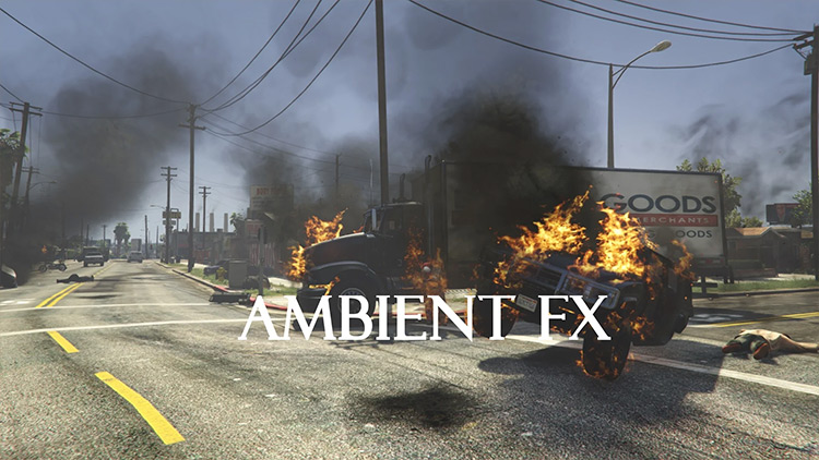 Ambient FX GTA 5 Realism mod