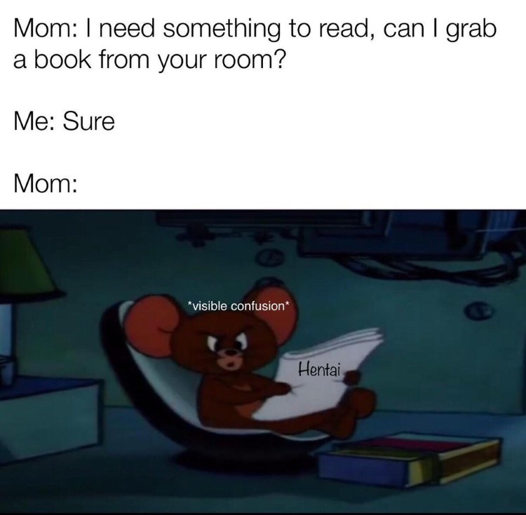 I need something to read, can I grab a book? meme