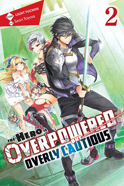 The Hero is Overpowered But Overly Cautious Vol. 2 Manga Cover