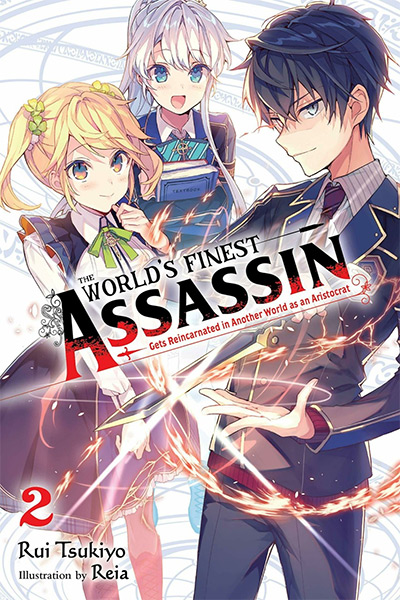 The World's Finest Assassin Gets Reincarnated in Another World as an Aristocrat Vol. 2 Manga Cover