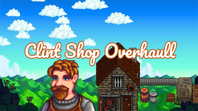 The Best Custom Clint Mods for Stardew Valley   - 61