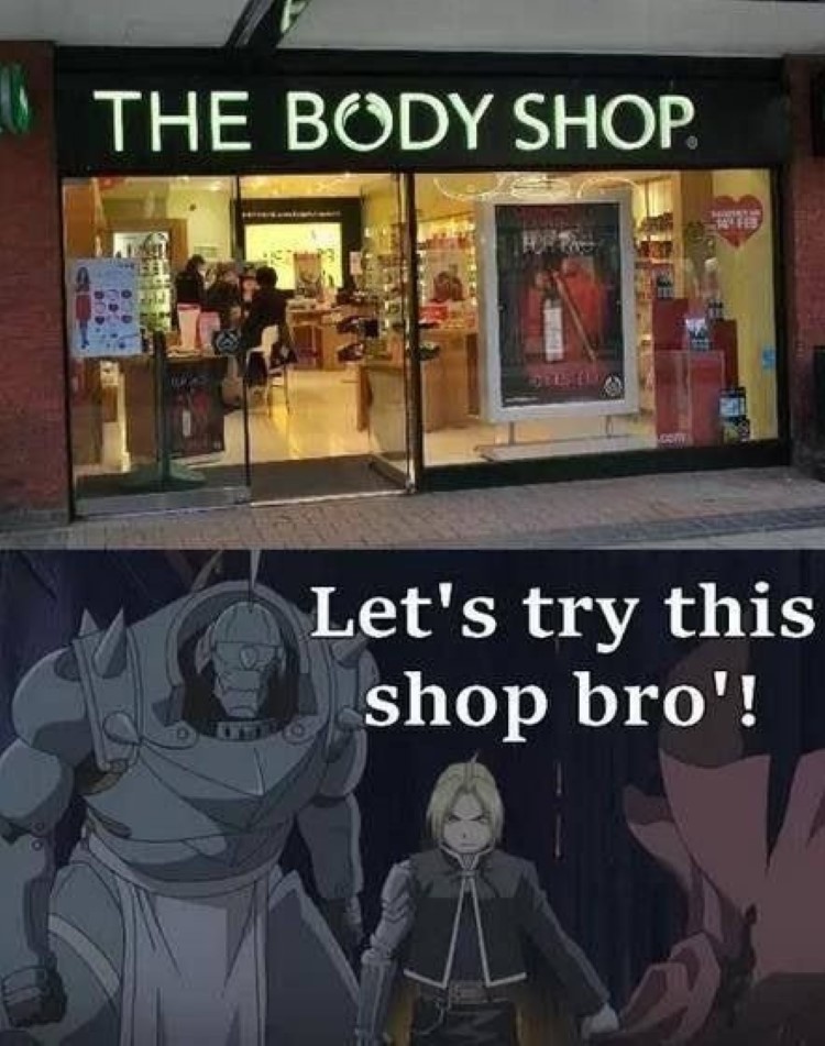 The Body Shop FullMetal Alchemist meme
