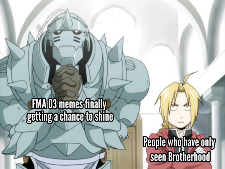 FMA3 memes finally getting a chance to shine