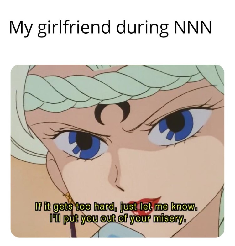 Girlfriend during NNN meme