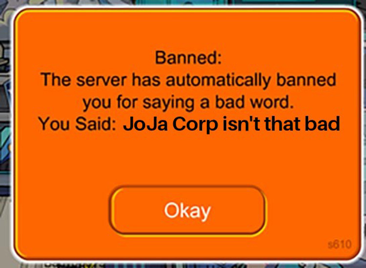 Youve been banned, JoJa Corp isnt that bad