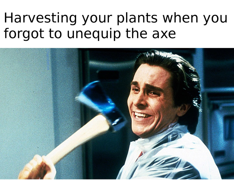 Unequip the axe Stardew meme