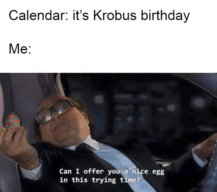 Krobus birthday, can I offer you an egg Stardew meme
